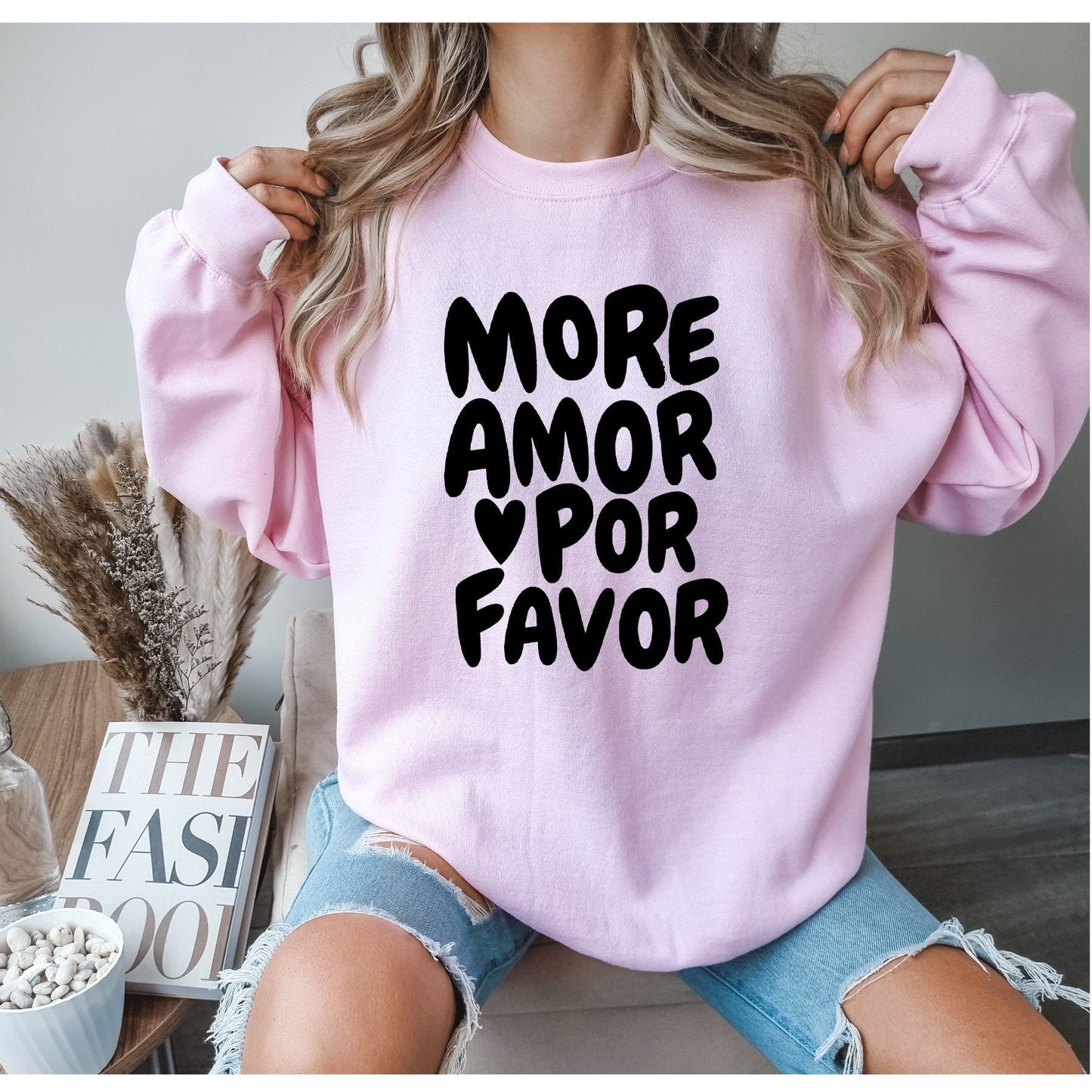 More Amor Por Favor Crew neck sweatshirt, Love, Valentine's Day, Mas Amor