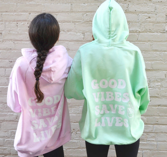 Good Vibes Save Lives Hoodie