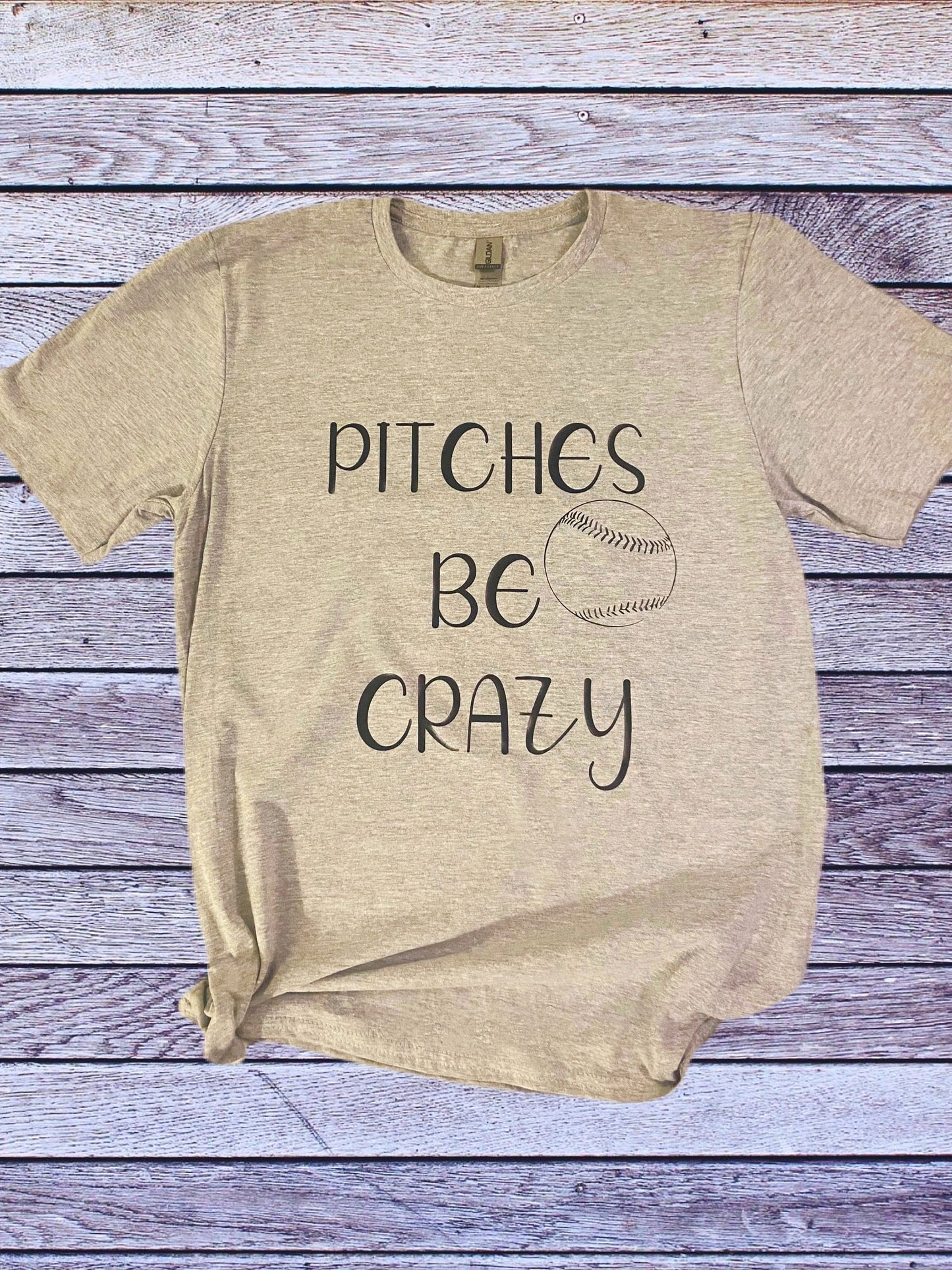 Pitches Be Crazy Baseball Tee