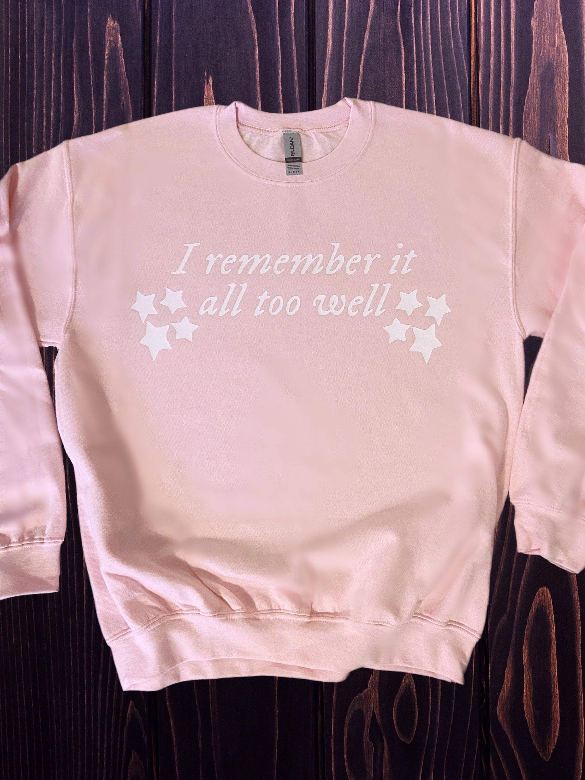 I remember it all too well Taylor Swift Lyrics Crewneck Sweatshirt