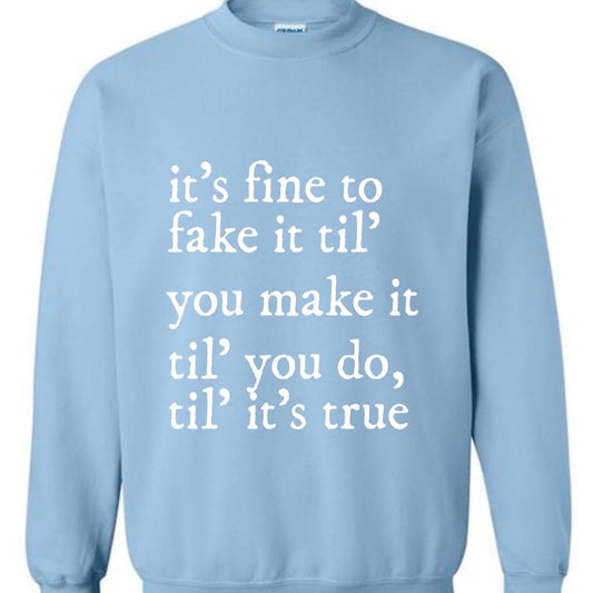 Snow on the Beach Taylor Swift Lana del Rey Midnights Fake it til you make it Crew Sweatshirt