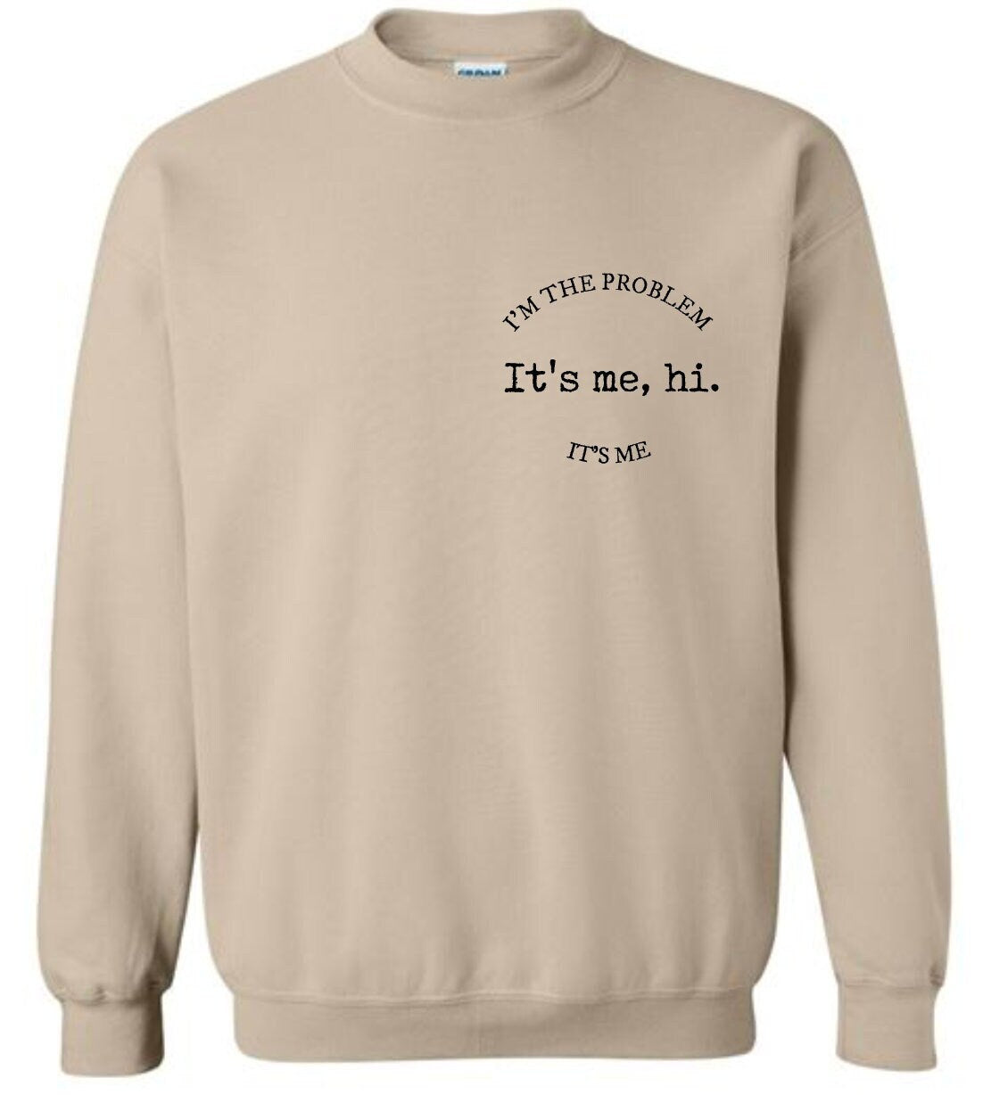 Antihero Taylor Swift Midnights Sweatshirt It's Me Hi I'm the Problem It's Me Crew Neck