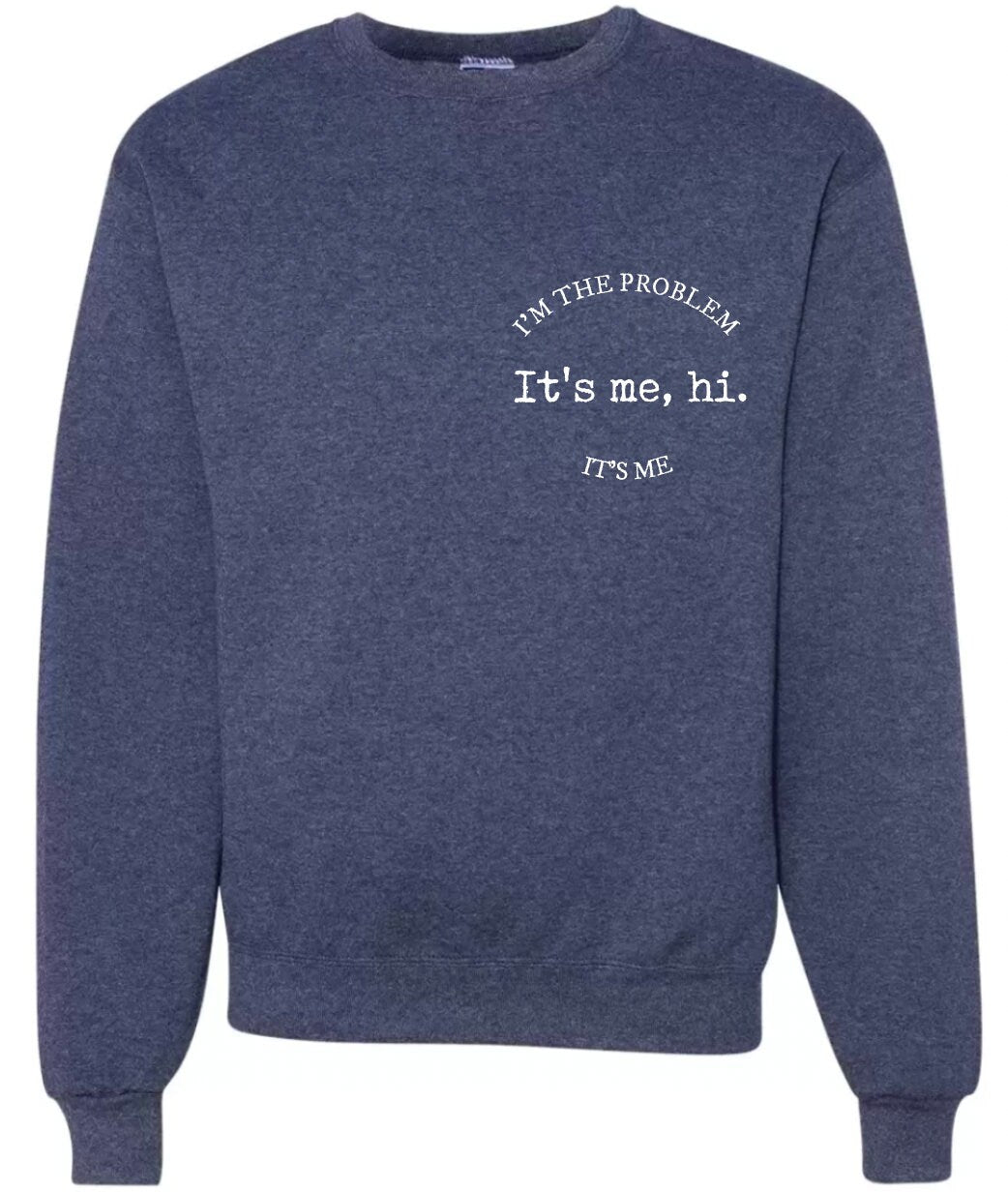 Antihero Taylor Swift Midnights Sweatshirt It's Me Hi I'm the Problem It's Me Crew Neck