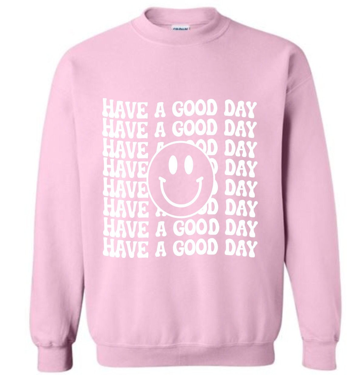 Have A Good Day, wavy smiley face crewneck sweatshirt :)